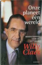Onze planeet een wereld / Willy Claes, Boeken, Ophalen of Verzenden, Zo goed als nieuw