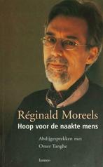 Hoop voor de naakte mens / Reginald Moreels, Boeken, Ophalen of Verzenden, Zo goed als nieuw
