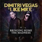 cd ' Dimitri Vegas & Like Mike ' - Bringing home the madness, Ophalen of Verzenden, Dance Populair