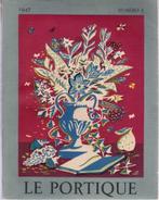 LE PORTIQUE - Revue littéraire - Année 1947 numéro 5, Livres, Comme neuf, Enlèvement ou Envoi, Collectif, Design graphique