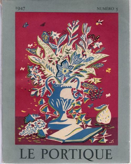 LE PORTIQUE - Revue littéraire - Année 1947 numéro 5, Boeken, Kunst en Cultuur | Beeldend, Zo goed als nieuw, Grafische vormgeving