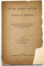 On the Ancient Language of the Natives of Tenerife 1891, Antiek en Kunst, Ophalen of Verzenden