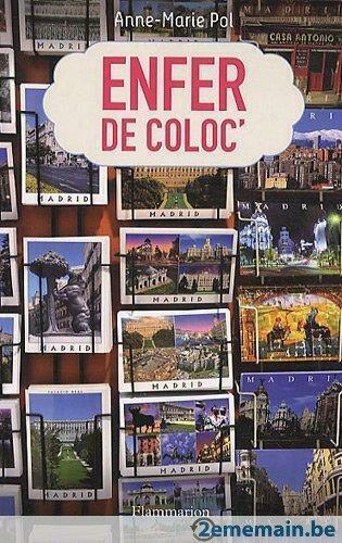 Enfer de coloc' par Anne-Marie Pol-  Flammarion, Enlèvement ou Envoi, Utilisé