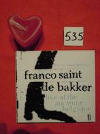 CD Franco Saint De Bakker Live at the AB Genre: Jazz 2006, Comme neuf, Jazz, 1980 à nos jours, Enlèvement ou Envoi