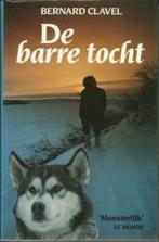 De barre tocht / Bernard Clavel, Comme neuf, Enlèvement ou Envoi