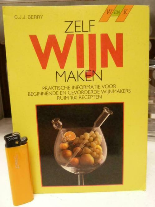 Boek : Zelf Wijn Maken C.J.J.Berry € 20, Livres, Livres de cuisine, Comme neuf, Enlèvement ou Envoi