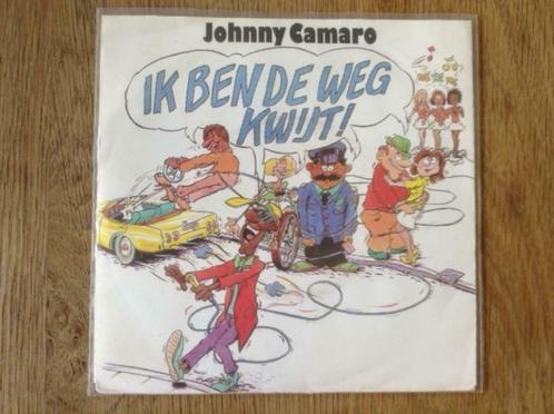 single johnny camaro, Cd's en Dvd's, Vinyl Singles, Single, Nederlandstalig, 7 inch, Ophalen of Verzenden