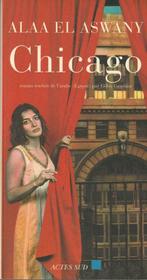 Chicago roman Alaa El Aswany, Alaa El Aswany, Europe autre, Enlèvement ou Envoi, Neuf