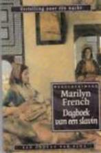 Dagboek van een slavin., Ophalen of Verzenden, Gelezen, Marilyn French, Nederland