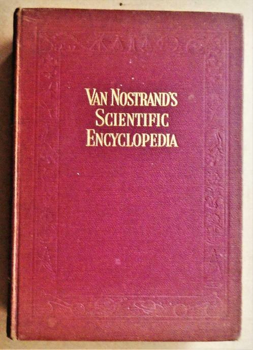 Van Nostrand's Scientific Encyclopedia - 1945 - New York, Livres, Science, Utilisé, Autres sciences, Enlèvement ou Envoi
