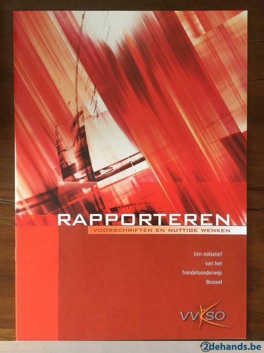 Rapporteren: voorschriften en nuttige wenken, Livres, Livres d'étude & Cours, Neuf, Enlèvement ou Envoi