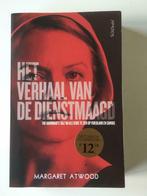 Margaret Atwood - Het Verhaal van de dienstmaagd, Ophalen of Verzenden, Zo goed als nieuw