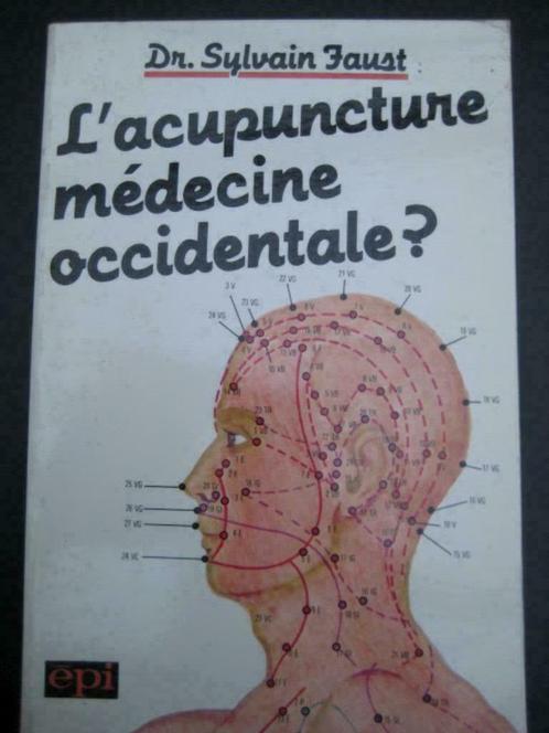 L'Acupuncture Médecine Occidentale?, Livres, Ésotérisme & Spiritualité, Utilisé, Arrière-plan et information, Autres sujets/thèmes