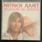 7" Patrick Juvet - Toujours Du Cinéma (BARCLAY 1973) VG+, 7 pouces, Pop, Envoi, Single