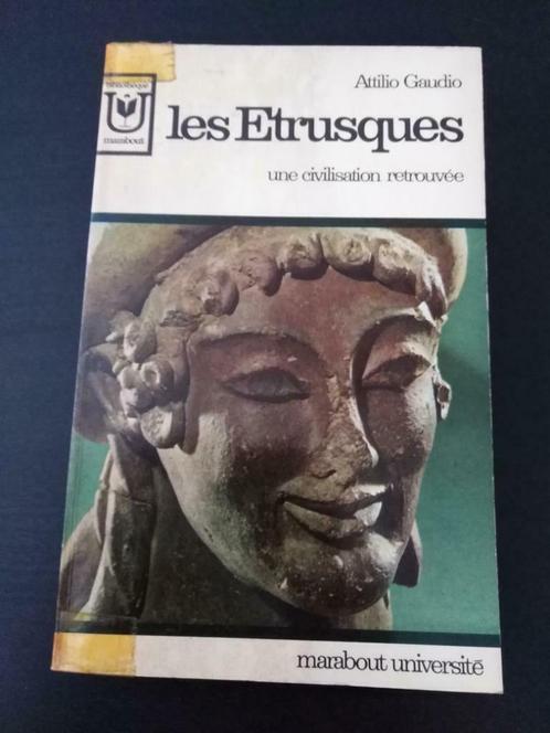 Les Etrusques, une civilisation retrouvée, Attilio Gaudio, Livres, Histoire mondiale, Utilisé, Enlèvement ou Envoi