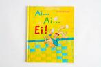 4-6j jaar 'Ai...Ai...Ei! Linda de Haan uitg.Ploegsma, Boeken, Ophalen, Zo goed als nieuw