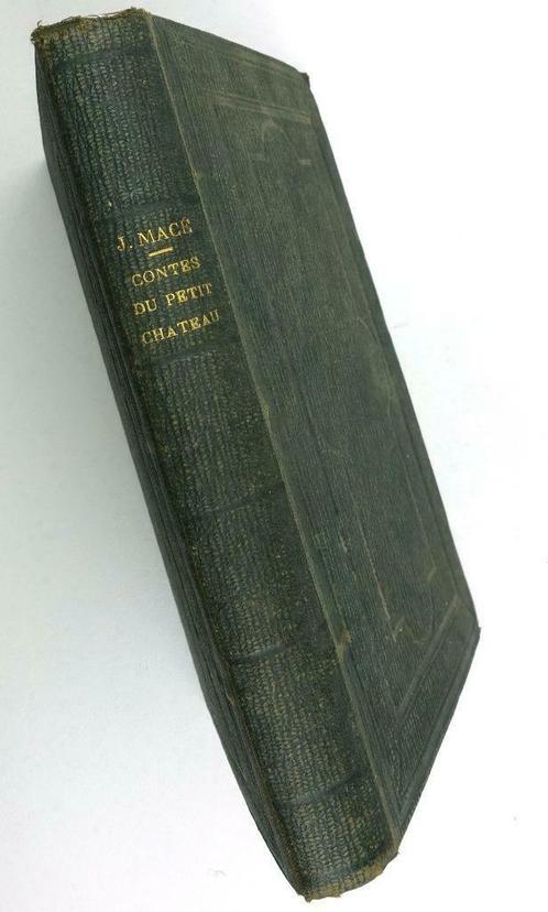Contes du Petit-Chateau HC Jean Macé - Collection Hetzel, Antiquités & Art, Antiquités | Livres & Manuscrits, Enlèvement ou Envoi