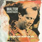 45T: Walter Grootaers: Ik hou niet meer van jou, Autres formats, Enlèvement ou Envoi