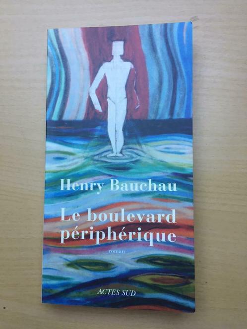 Le boulevard périphérique / Henry Bauchau, Livres, Romans, Comme neuf, Belgique, Enlèvement ou Envoi