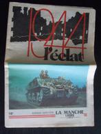 journal 1944 l'éclat Edition spéciale La Manche libre, 1980 à nos jours, Enlèvement ou Envoi, Journal