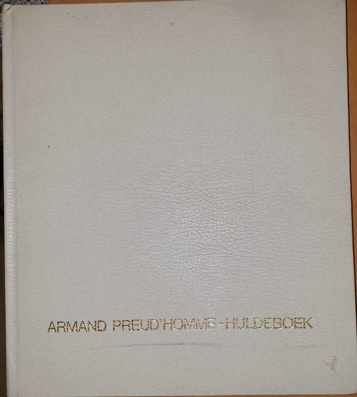 Huldeboek Armand Preud'homme, Boeken, Muziek, Gelezen, Overige onderwerpen, Ophalen of Verzenden