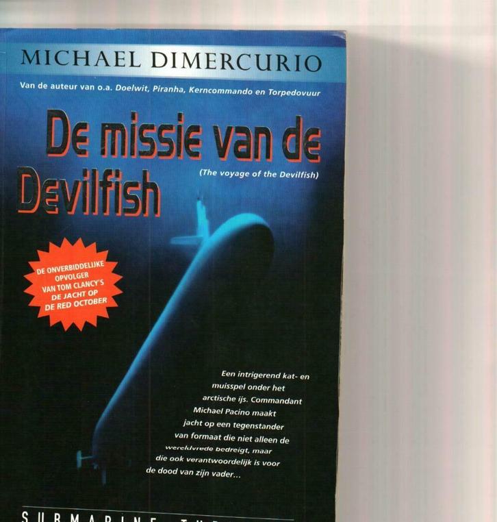 De missie van de devilfish Michael Dimercurio/aug19, Boeken, Thrillers, Zo goed als nieuw, Ophalen of Verzenden