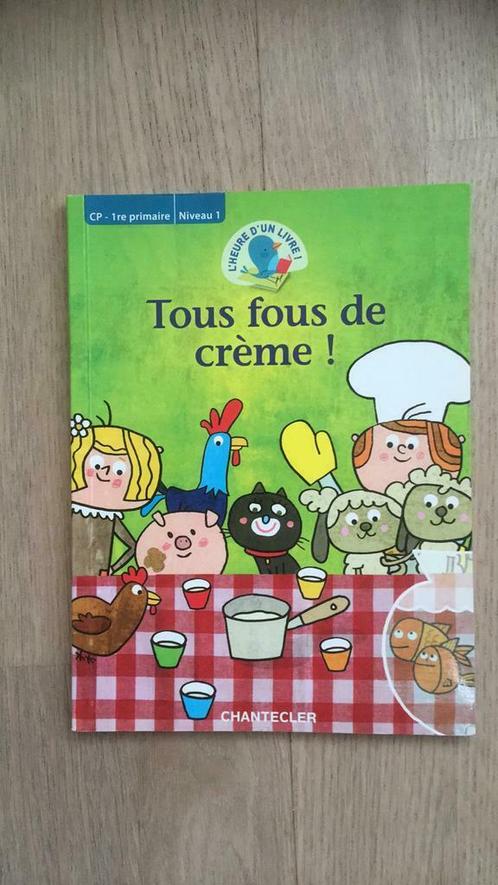 Livre « Tous fou de crème ! » Lecture 1ère primaire, Livres, Livres pour enfants | Jeunesse | Moins de 10 ans, Comme neuf