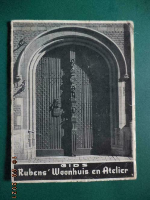 ANTWERPEN: ''Rubens' Woonhuis en Atelier''. Gids. 1947. Zg!, Boeken, Kunst en Cultuur | Beeldend, Gelezen, Ophalen of Verzenden