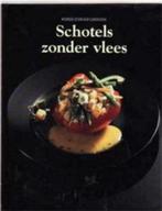 Schotels zonder vlees, koken zonder grenzen, Ophalen of Verzenden, Gelezen, Frankrijk