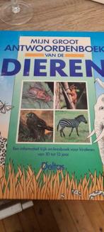 Mijn groot antwoordenboek van de dieren - 10 tot 13 jaar, Livres, Livres pour enfants | Jeunesse | 10 à 12 ans, Non-fiction, Utilisé