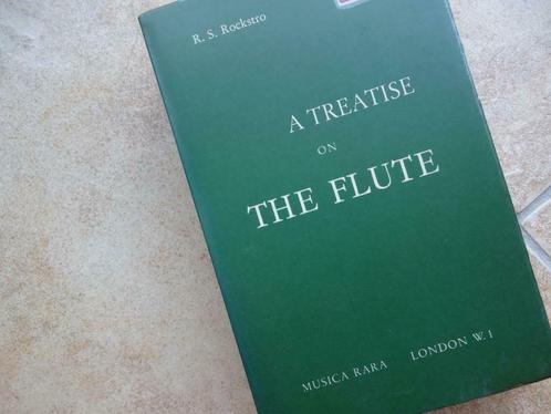 R.S. Rockstro - A treatise on the flute, Livres, Musique, Comme neuf, Instrument, Envoi