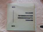 boek: 100 jahre osterreichischer genossenschaftsverband., Ophalen of Verzenden, Zo goed als nieuw, Collectif, Overige onderwerpen