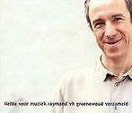 dubbel CD Raymond Van Het Groenewoud, Cd's en Dvd's, Ophalen of Verzenden