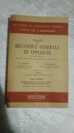 Traite de mechanique generale et appliquée 1 tome 1949, Livres, Livres d'étude & Cours, Enlèvement ou Envoi