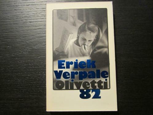Olivetti 82   -Eriek  Verpale-, Livres, Littérature, Enlèvement ou Envoi