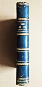 Nouveau système de Chimie Organique .. - 1839 - F.V. Raspail, Livres, Livres d'étude & Cours, Bêta, François-Vincent Raspail, Utilisé