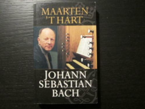 Johann Sebastian Bach   -Maarten 't Hart-, Livres, Littérature, Enlèvement ou Envoi