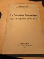 la contrainte économique sous l'Occupation (1940-1944) R Bil, Livres, Utilisé, Enlèvement ou Envoi