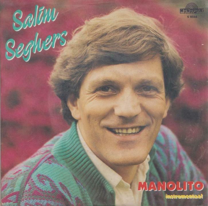 Salim Seghers – Manolito – Single, Cd's en Dvd's, Vinyl Singles, Gebruikt, Single, Nederlandstalig, 7 inch, Ophalen of Verzenden