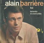 Alain Barrière – Toi / Lamento   1 – Single - EP, CD & DVD, Vinyles Singles, 7 pouces, Pop, Utilisé, Enlèvement ou Envoi