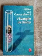L'Évangile de Jimmy de Didier van Cauwelaert, Livres, Enlèvement ou Envoi