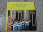 Les troubadours de l'Eau-Noire (Couvin) 7", CD & DVD, Vinyles | Autres Vinyles, Autres formats, Enlèvement ou Envoi