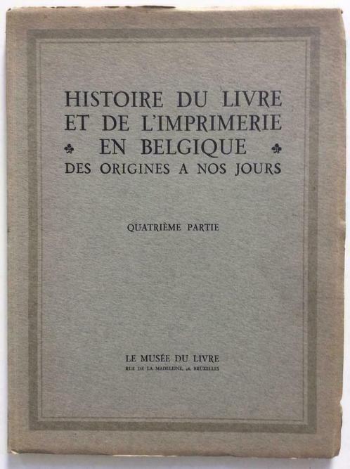 Histoire du Livre et de l'Imprimerie en Belgique, Livres, Livres Autre, Utilisé, Enlèvement ou Envoi
