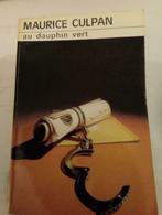 Livre "Au dauphin vert" de Maurice Culpan, Livres, Utilisé, Enlèvement ou Envoi