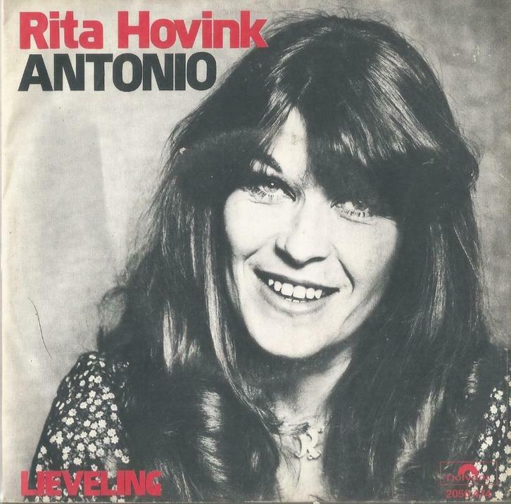 Rita Hovink – Antonio / Lieveling - Single, Cd's en Dvd's, Vinyl Singles, Gebruikt, Single, Nederlandstalig, 7 inch, Ophalen of Verzenden