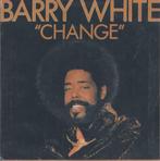 Barry White – Change / I like you, you like me - Single, 7 pouces, Pop, Enlèvement ou Envoi, Single
