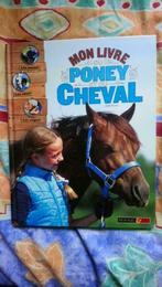 Mon livre du poney et du cheval, Livres, Animaux & Animaux domestiques, Comme neuf, Enlèvement ou Envoi, Chevaux ou Poneys