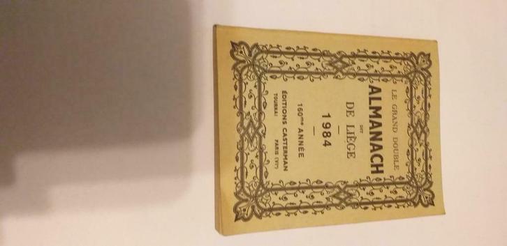 Almanak van Luik 1984, Antiek en Kunst, Antiek | Boeken en Manuscripten, Ophalen of Verzenden