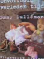 Onvoltooid verleden tijd / Emmy Dullemond, Boeken, Ophalen of Verzenden, Zo goed als nieuw