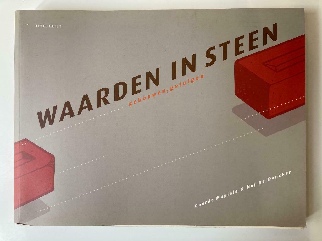 Waarden in Steen - G. Magiels & N. De Doncker, Ophalen of Verzenden